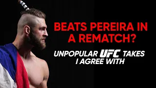 Unpopular UFC Takes I agree With