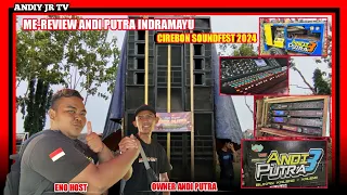 Me-Review Sound Dangdut Terkenal INDRAMAYU Singa Dangdut ANDI PUTRA‼️CIREBON SoundFest 2024