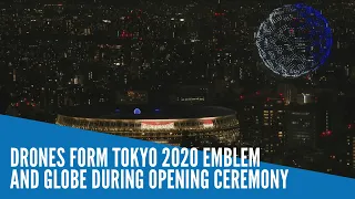Drones form Tokyo 2020 emblem and globe during opening ceremony