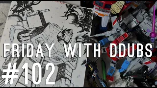 Friday with DDubs Episode 102
