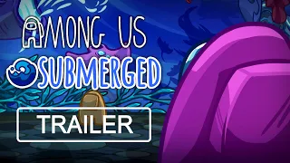 Among Us - Submerged Custom Map (Reveal Trailer)