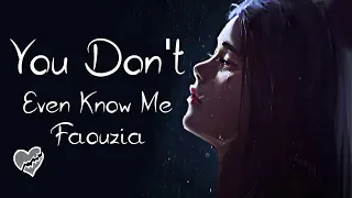 Nightcore → You Don't Even Know Me ♪ (Faouzia) LYRICS ✔︎