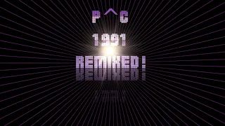 p^c - 1991 Remixed! (Rave Anthems Mix)