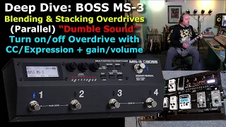 Boss MS3 Deep Dive: Blending & Stacking overdrives & CC, Parallel Overdrive “Dumble Sound"