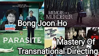 How Bong Joon-Ho Direct Movies?