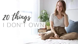 20 THINGS I NO LONGER OWN | minimalism, simple living & saving money