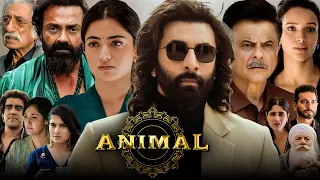 Animal Full Movie | Ranbir Kapoor, Rashmika Mandanna | Sandeep Reddy Vanga | 1080p HD Facts & Review