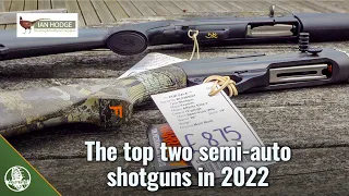 The two top semi-auto shotguns in 2022