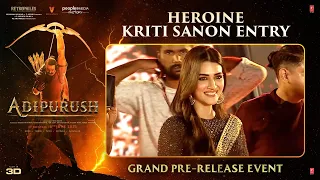 Heroine Kriti Sanon Entry | Adipurush Pre Release Event | Prabhas | Om Raut | Saif Ali Khan