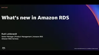 AWS re:Invent 2021 - What's new in Amazon RDS