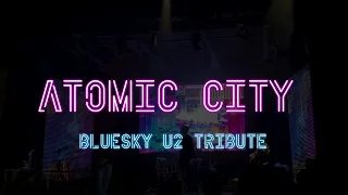 BlueSky U2 Tribute - Atomic City