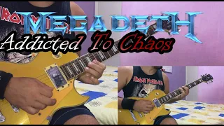 MEGADETH -  Addicted To Chaos - FULL GUITAR COVER