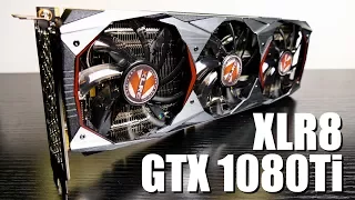 XLR8 GTX 1080Ti Unboxing/Review