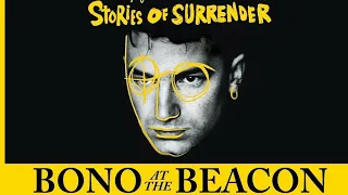 SURRENDER TOUR BEACON THEATER NY                          BONO IS BACK ON STAGE!