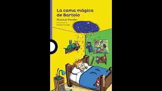 Plan lector tercero básico / Motivación "La cama mágica de Bartolo"