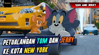 PETUALANGAN TOM AND JERRY MAMPIR KE DUNIA NYATA ! || ALUR CERITA TOM AND JERRY 2021