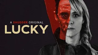 Lucky- (2021 Shudder Original) Review