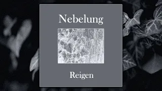 NEBELUNG - Reigen 2006 FULL EP [NEOFOLK]