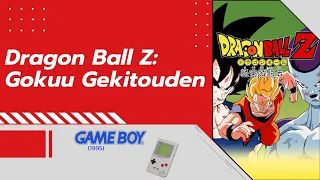 (GB : 1995) Dragon Ball Z: Gokuu Gekitouden ฟรีสเซอร์เจ้าแห่งจักรวาล