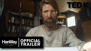 TED K - Official Trailer - HanWay Films