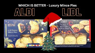 ALDI vs LIDL Luxury Mince Pies, it'll soon be Christmas