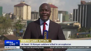 At least 10 Kenyan soldiers killed in explosion in coastal county of Lamu