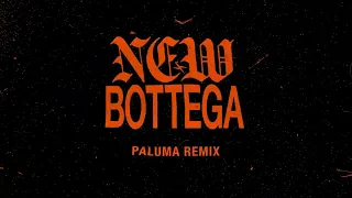 Torren Foot & Azealia Banks - New Bottega (Paluma Remix)