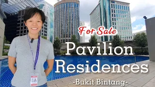 Pavilion Residences Bukit Bintang (FOR SALE)