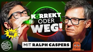 KORREKT oder WEG! (mit "Wissen macht Ah!"-Legende Ralph Caspers)