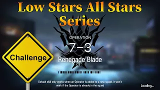 Arknights 7-3 Challenge Mode Guide Low Stars All Stars Guide