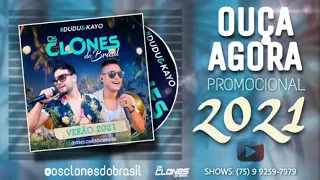 OS CLONES DO BRASIL - NOVO CD REPERTÓRIO DE VERÃO 2021 AO VIVO