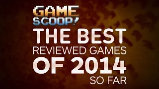 Do You Know the Best-reviewed Games of 2014? - Game Scoop!