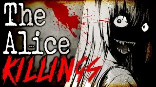 "The Alice Killings" | CreepyPasta Storytime