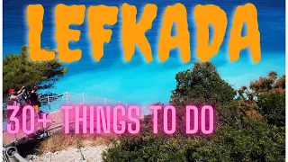 LEFKADA 30+ things to do,feel,eat,drink