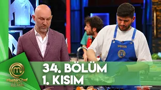 MasterChef Türkiye All Star 34. Bölüm 1. Kısım