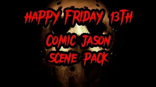 COMIC ANIMATION Jason Voorhees Scene Pack (NO CC)