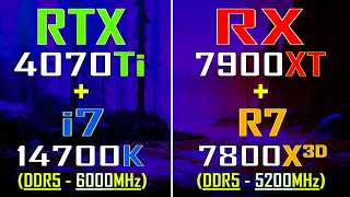 RX 7900XT + RYZEN 7 7800X3D vs RTX 4070Ti + INTEL i7 14700K || PC GAMES TEST ||