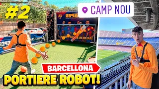 HO SFIDATO il ROBOT PORTIERE a BARCELLONA al CAMP NOU! *GOAL ASSURDO* #2