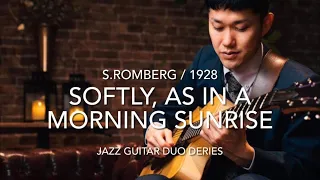 Softly, as in a Morning Sunrise - Jazz Guitar Duo Series