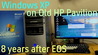Windows XP on old HP Pavilion desktop: 8 years after end of support