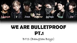 BTS (방탄소년단) - We are bulletproof pt.1 (Color Coded Lyrics/Han/Rom/Eng)