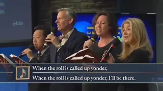 "When the Roll Is Called Up Yonder" -  Hymn 216