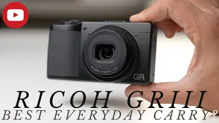 Ricoh GRIII in 2023? Best Everyday carry/Travel Camera? (In depth review)