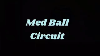 Med ball cardio circuit