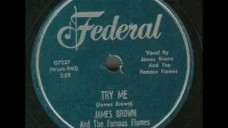 James Brown & The Famous Flames Try Me 1958 Federal 12337