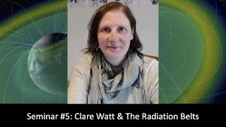 Clare Watt (Northumbria University) - Earth's Radiation Belts