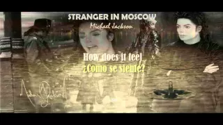 Michael Jackson- stranger in moscow- (Subtitulado al español)