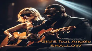 GIMS feat Angèle SHALLOW (short version) (AI Cover)