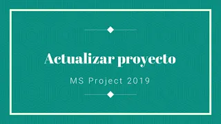 🔰 MS Project / Seguimiento del proyecto