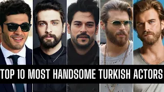 Top 10 Most Handsome Turkish Actors II Most Charming Turkish Actors